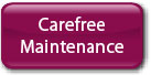 carefree maintenance